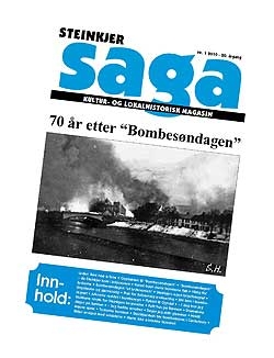 NYTT NUMMER: SteinkjerSaga 2010 er i sin helhet viet 70-rsmarkering av bombingen av Steinkjer.